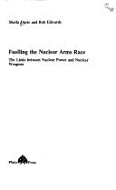 Cover of: Fuelling the nuclear arms race: the links between nuclear power and nuclear weapons
