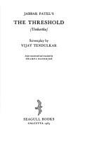 Cover of: Threshold by Vijay Tendulkar, J. Patel