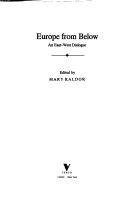 Cover of: Europe from below: an East-West dialogue