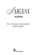 Cover of: Marlene, my friend: an intimate biography