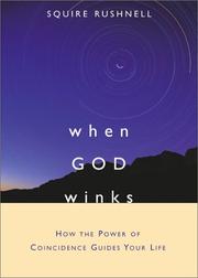 Cover of: When GOD Winks: How the Power of Coincidence Guides Your Life