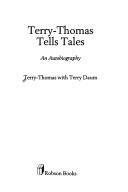 Cover of: Terry-Thomas tells tales by Terry-Thomas