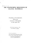 Cover of: The engineering behaviour of glacial materials:  proceedings of the symposium held at the University of Birmingham, April 21-23rd, 1975. 2nd edition by 