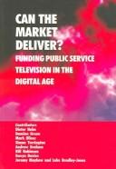 Cover of: Can the Market Deliver? by Dieter Helm