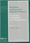 Structures and functions of retinal proteins = by International Conference on Retinal Proteins (5th 1992 Dourdan, France)