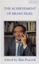Cover of: The Achievement of Brian Friel by Alan J. Peacock