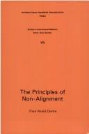 The principles of non-alignment by International Conference on the Principles of Non-alignment (1982 Baghdad, Iraq)