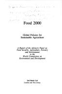 Food 2000 by World Commission on Environment and Development. Advisory Panel on Food Security, Agriculture, Forestry, and Environment.