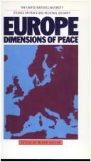 Cover of: Europe: Dimensions of Peace (United Nations Studies in Peace and Regional Security, Vol 2)