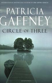 Cover of: Circle of Three by Patricia Gaffney