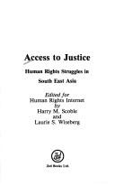 Access to Justice by Harry M. Scoble, Laurie S. Wiseberg
