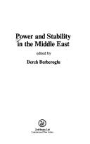 Cover of: Power and stability in the Middle East by edited by Berch Berberoglu.