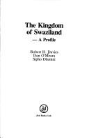 Cover of: The Kingdom of Swaziland: a profile