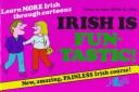 Irish is fun-tastic! by Seán Ó Riain