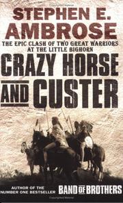 Cover of: Crazy Horse and Custer by Stephen E. Ambrose
