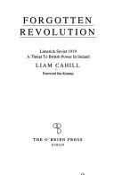 Cover of: Forgotten revolution by Liam Cahill