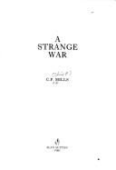 Cover of: A Strange War: Burma, India and Afghanistan, 1914-1919