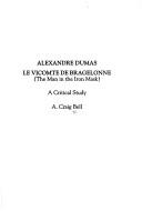 Cover of: Le Vicomte De Bragelonne: The Man in the Iron Mask