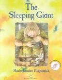 Cover of: The Sleeping Giant by Marie-Louise Fitzpatrick