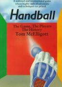 Cover of: The Story of Handball | Tom McElligott