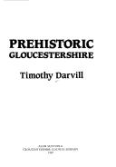 Cover of: Prehistoric Gloucestershire