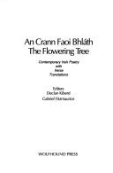 Cover of: An Crann Faoi Blath the Flowering Tree: Contemporary Irish Poetry With Verse Translations