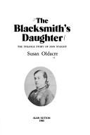 The blacksmith's daughter by Susan Oldacre