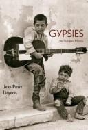 Cover of: Gypsies: an illustrated history
