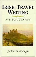 Cover of: Irish travel writing: a bibliography