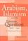 Cover of: Arabism, Islamism and the Palestine Question 1908-1941