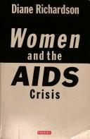 Women and the AIDS Crisis by Diane Richardson