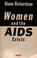 Cover of: Women And the AIDS Crisis