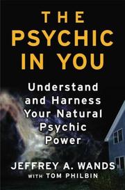 Cover of: The Psychic in You | Jeffrey A. Wands