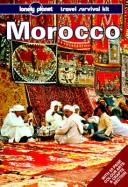 Cover of: Morocco, a Lonely Planet travel survival kit | Damien Simonis