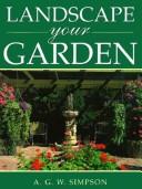 Cover of: Landscape Your Garden