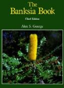 Cover of: The Banksia Book by Alex S. George