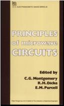 Cover of: Principles of Microwave Circuits (IEE Electromagnetic Waves Series, Vol. 25) (Ieee Electromagnetic Waves Series) by C. G. Montgomery, Robert H. Dicke