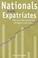 Cover of: Nationals and Expatriates