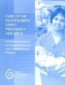 Care of the multiple-birth family by Nancy A. Bowers
