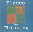 Cover of Places for thinking