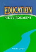 Cover of: Education and the environment: policy, trends and the problems on marginalisation