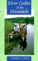 Cover of: River Guides of the Miramichi