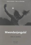 Mwendanjangula! by Geert van Kesteren
