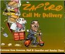 Cover of: Call Mr Delivery | Jonathan Zapiro