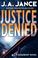 Cover of: Justice Denied LP (J. P. Beaumont Mysteries)