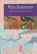 Cover of: River restoration by edited by Geoffrey Petts and Peter Calow.