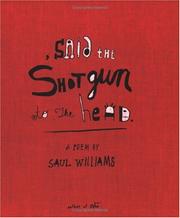 Cover of: Said the shotgun to the head