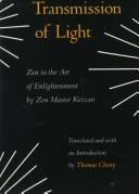 Cover of: Transmission of Light (Denkoroku): Zen in the Art of Enlightenment