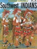 Cover of: Southwest Indians: An Educational Coloring Book