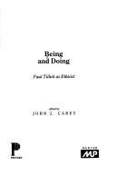 Cover of: Being and doing: Paul Tillich as ethicist